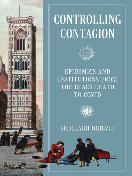 Title details for Controlling Contagion by Sheilagh Ogilvie - Available